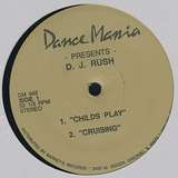 DJ Rush: Childs Play