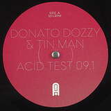 Donato Dozzy & Tin Man: Acid Test 09.1