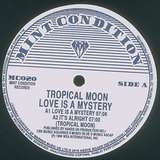 Tropical Moon: Love Is A Mystery