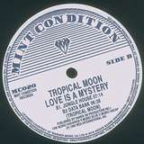 Tropical Moon: Love Is A Mystery