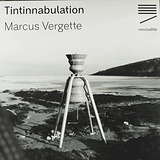 Marcus Vergette: Tintinnabulation