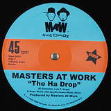 Masters At Work: The Ha Drop (Kenny Dope Remix)