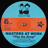 Masters At Work: The Ha Drop (Kenny Dope Remix)