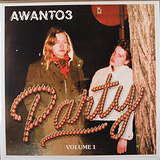 Awanto 3: Party Volume 1