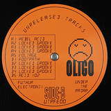 Oligo: Unreleased Tracks