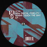 New Digital Fidelity: Gonna Touch The Sky EP