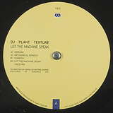 DJ Plant Texture: Let The Machine Speak