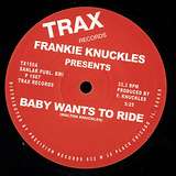 Frankie Knuckles: Baby Wants To Ride