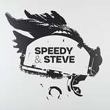 Speedy & Steve: Speedy & Steve