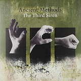 Ancient Methods: The Third Siren