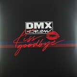 DMX Krew: Kiss Goodbye