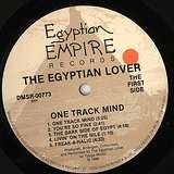 The Egyptian Lover: One Track Mind