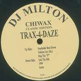 DJ Milton: Trax 4 Daze