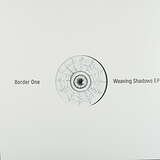 Border One: Weaving Shadows EP