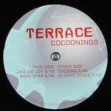 Terrace: Cocoonings
