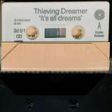 Thieving Dreamer: It's All Dreams