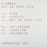 D-Leria: Not In This Life