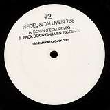 Fiedel & Tallmen 785: Down (Fiedel Remix)