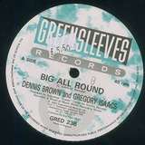 Dennis Brown & Gregory Isaacs: Big All Round