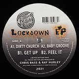 Chris Bass & Ray Hurley: Lockdown EP