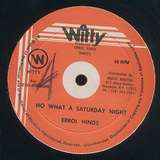 Errol Hinds: Ho What A Saturday Night