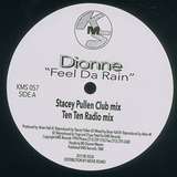 Dionne: Feel Da Rain