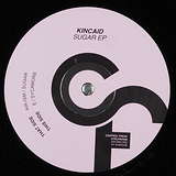 Kincaid: Sugar EP