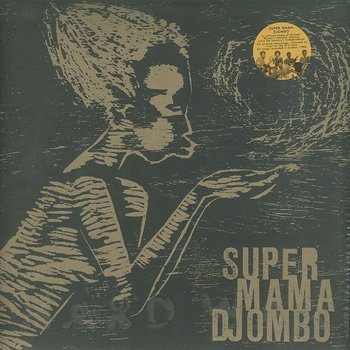 Super Mama Djombo Mandjuana Super Mama Djombo Mandjuana