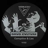 Drvg Cvltvre: Corruption & Lies