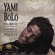 Yami Bolo: He Who Knows It Feels It