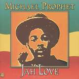 Michael Prophet: Jah Love