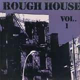 Various Artists: Rough House Vol. 1