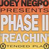 Joey Negro Presents Phase II: Reachin'