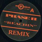Phase II: Reachin' (Remix)