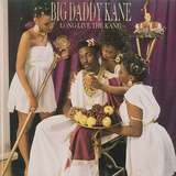 Big Daddy Kane: Long Live The Kane