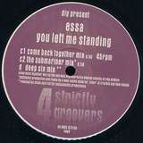Essa: You Left Me Standing
