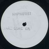 The Hypnotist: The Hardcore EP
