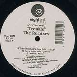 Joi Cardwell: Trouble (The Remixes)