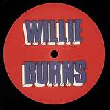 Willie Burns: I Wanna Love You