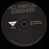 No Spiritual Surrender: Devoted To The Art Of Moving