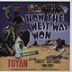 Toyan: How The West Was Won
