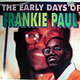 Frankie Paul: The Early Days