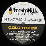 Dee Cypher & Highrise: Gold Top EP