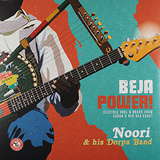 Noori & His Dorpa Band: Beja Power! Electric Soul & Brass from Sudan's Red Sea Coast