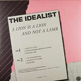 The Idealist: A Lion Is A Lion And Not A Lamb