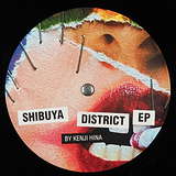 Kenji Hina: Shibuya District EP