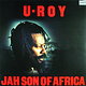U-Roy: Jah Son Of Africa