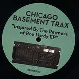 Chicago Basement Trax: Inspired By The Rawness Of Ron Hardy