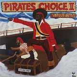 Various Artists: Pirates Choice 2