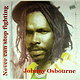 Johnny Osbourne: Never Can Stop Fighting